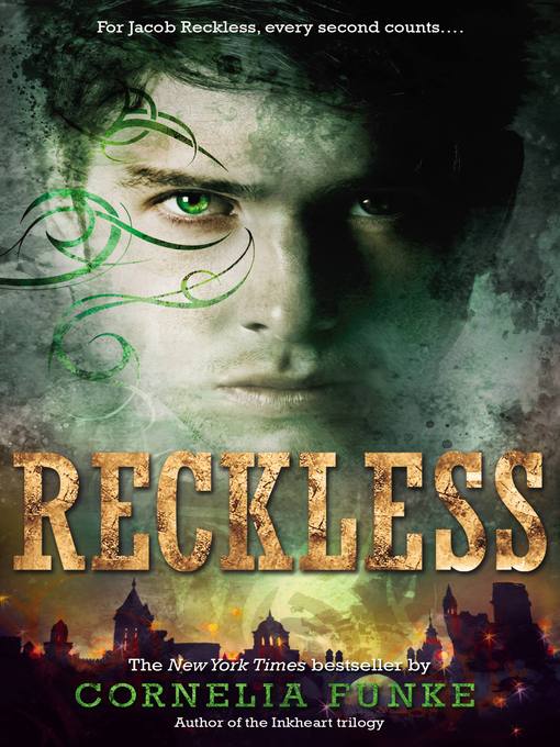Title details for Reckless by Cornelia Funke - Wait list